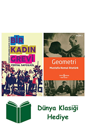 Bir Kadın Grevi + Geometri + Dünya Klasiği Hediye