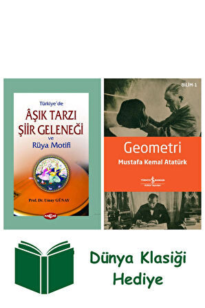 Türkiye’de Aşık Tarzı Şiir Geleneği ve Rüya Motifi + Geometri + Dünya Klasiği Hediye