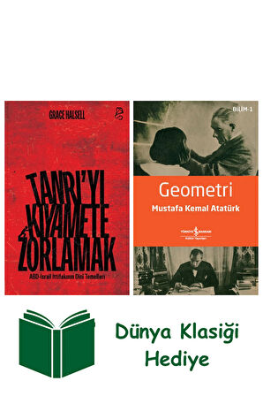 Tanrı’yı Kıyamete Zorlamak + Geometri + Dünya Klasiği Hediye