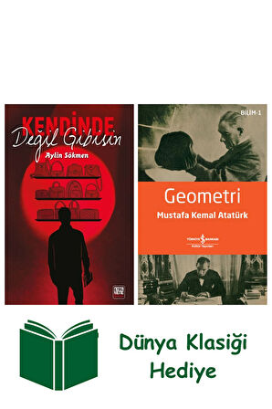 Kendinde Değil Gibisin + Geometri + Dünya Klasiği Hediye