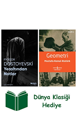 Yeraltından Notlar + Geometri + Dünya Klasiği Hediye