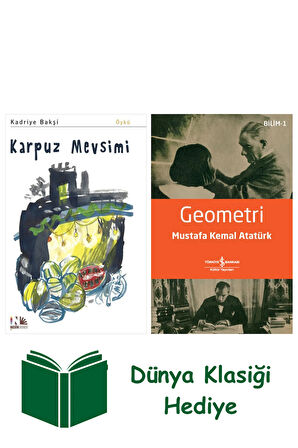 Karpuz Mevsimi + Geometri + Dünya Klasiği Hediye
