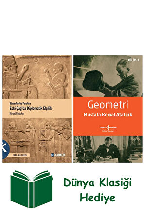 Sümerlerden Perslere Eski Çağda Diplomatik Elçilik + Geometri + Dünya Klasiği Hediye