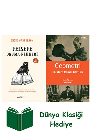 Felsefe Okuma Rehberi + Geometri + Dünya Klasiği Hediye