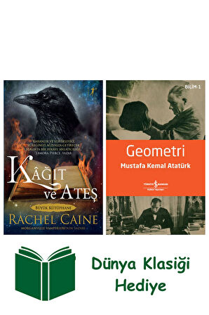 Kâğıt ve Ateş + Geometri + Dünya Klasiği Hediye