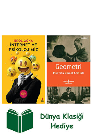 İnternet ve Psikolojimiz + Geometri + Dünya Klasiği Hediye