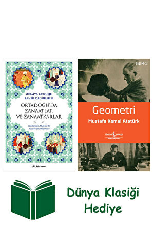 Ortadoğu'da Zanaatlar ve Zanaatkârlar + Geometri + Dünya Klasiği Hediye