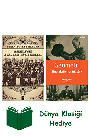 Osmanlı'nın Avrupalı Müzisyenleri + Geometri + Dünya Klasiği Hediye