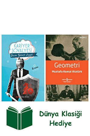 Kariyer Şövalyesi + Geometri + Dünya Klasiği Hediye
