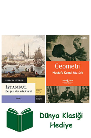 İstanbul - Üç Şehrin Hikâyesi (Ciltli) + Geometri + Dünya Klasiği Hediye