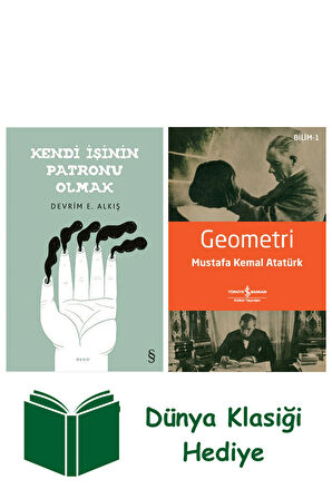 Kendi İşinin Patronu Olmak + Geometri + Dünya Klasiği Hediye
