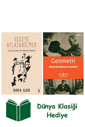 Geceyi Atlatabilmek + Geometri + Dünya Klasiği Hediye