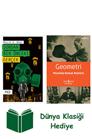 Sondan Bir Önceki Gerçek + Geometri + Dünya Klasiği Hediye