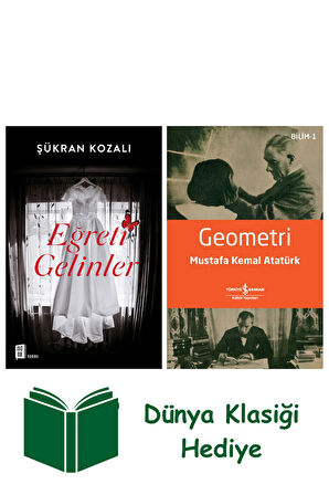 Eğreti Gelinler + Geometri + Dünya Klasiği Hediye