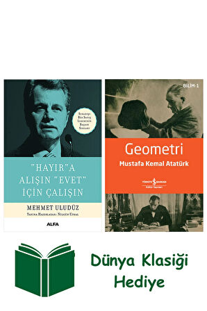 "Hayır"a Alışın "Evet" İçin Çalışın + Geometri + Dünya Klasiği Hediye