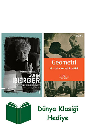 John Berger: Zamanımızın Bir Yazarı (Ciltli) + Geometri + Dünya Klasiği Hediye