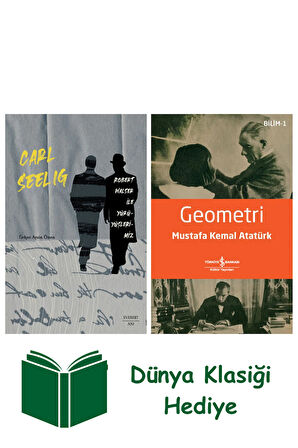 Robert Walser ile Yürüyüşlerimiz + Geometri + Dünya Klasiği Hediye