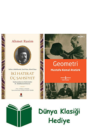 İki Hatırat Üç Şahsiyet + Geometri + Dünya Klasiği Hediye