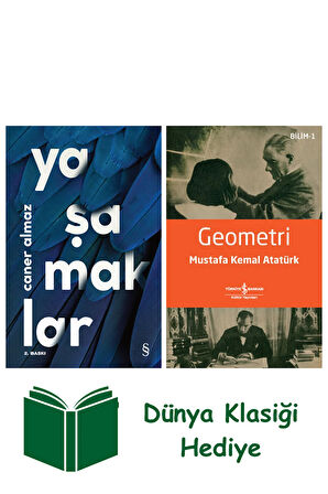 Yaşamaklar + Geometri + Dünya Klasiği Hediye