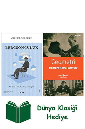 Bergsonculuk + Geometri + Dünya Klasiği Hediye