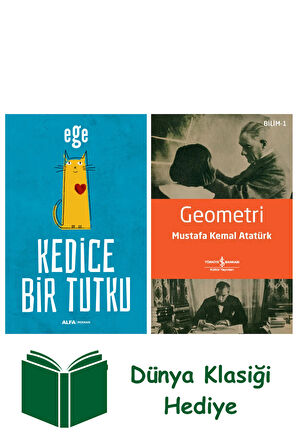 Kedice Bir Tutku + Geometri + Dünya Klasiği Hediye
