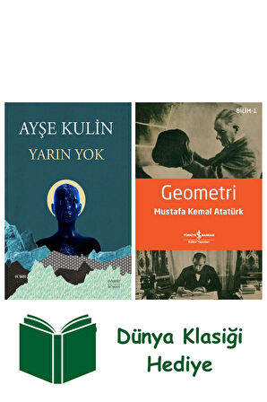 Yarın Yok + Geometri + Dünya Klasiği Hediye
