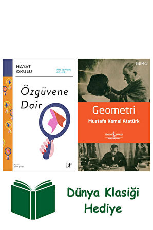 Hayat Okulu - Özgüvene Dair + Geometri + Dünya Klasiği Hediye