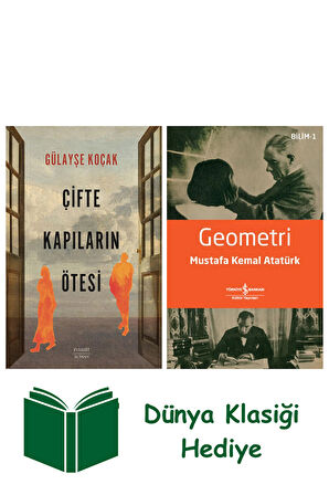 Çifte Kapıların Ötesi + Geometri + Dünya Klasiği Hediye