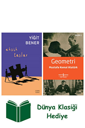 Eksik Taşlar + Geometri + Dünya Klasiği Hediye