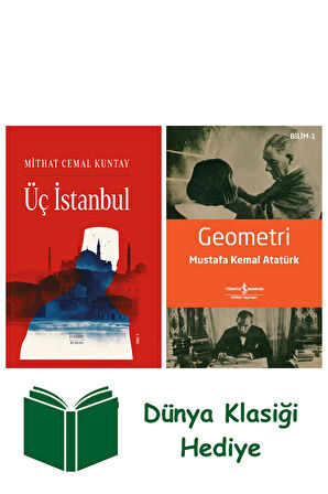 Üç İstanbul (Ciltli) + Geometri + Dünya Klasiği Hediye