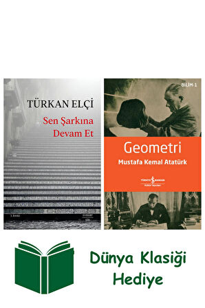 Sen Şarkına Devam Et + Geometri + Dünya Klasiği Hediye