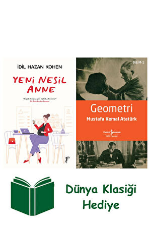 Yeni Nesil Anne + Geometri + Dünya Klasiği Hediye