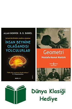 İnsan Beynine Olağandışı Yolculuklar + Geometri + Dünya Klasiği Hediye
