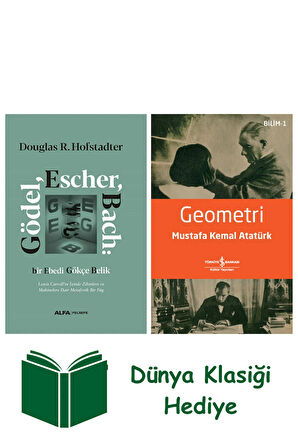 Gödel Escher Bach (Ciltli) + Geometri + Dünya Klasiği Hediye