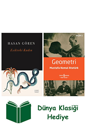Eşikteki Kadın + Geometri + Dünya Klasiği Hediye