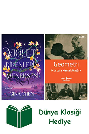 Violet Dikenlerin Menekşesi + Geometri + Dünya Klasiği Hediye