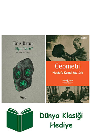 Elgin Taşlar + Geometri + Dünya Klasiği Hediye
