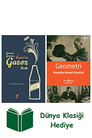 Geçmişten Günümüze İzmir’in Gazoz Tarihi + Geometri + Dünya Klasiği Hediye