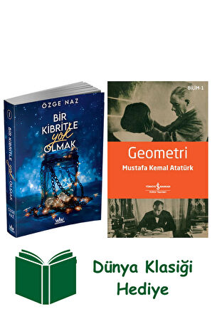 Bir Kibritle Yok Olmak 1 + Geometri + Dünya Klasiği Hediye