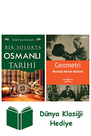Bir Solukta Osmanlı Tarihi + Geometri + Dünya Klasiği Hediye