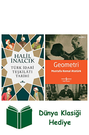 Türk İdari Teşkilatı Tarihi + Geometri + Dünya Klasiği Hediye