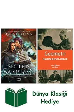 Seçilmiş Şampiyon - Girdap Günlükleri İkinci Kitap + Geometri + Dünya Klasiği Hediye