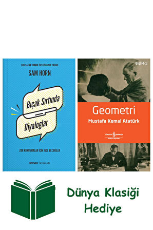 Bıçak Sırtında Diyaloglar + Geometri + Dünya Klasiği Hediye