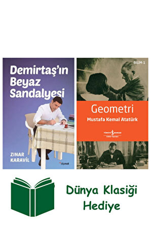 Demirtaş'ın Beyaz Sandalyesi + Geometri + Dünya Klasiği Hediye