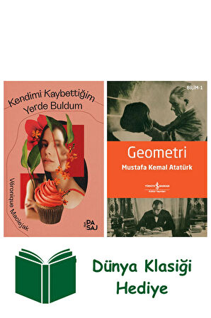 Kendimi Kaybettiğim Yerde Buldum + Geometri + Dünya Klasiği Hediye