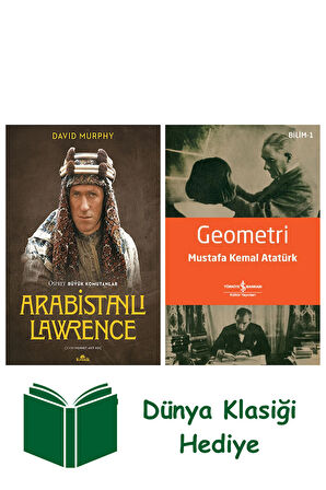 Arabistanlı Lawrence + Geometri + Dünya Klasiği Hediye
