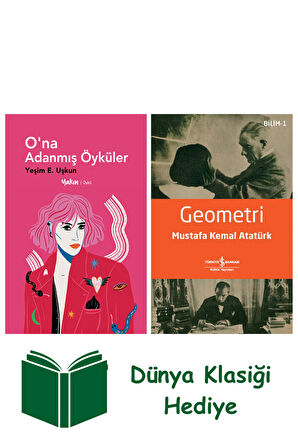 O’na Adanmış Öyküler + Geometri + Dünya Klasiği Hediye