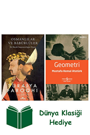 Osmanlılar ve Babürlüler + Geometri + Dünya Klasiği Hediye