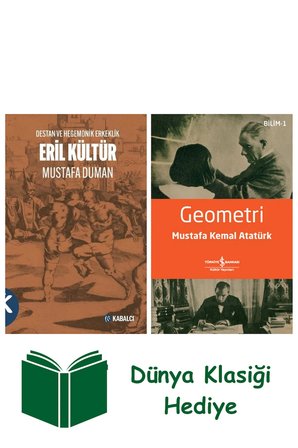 Eril Kültür Destan ve Hegemonik Erkeklik + Geometri + Dünya Klasiği Hediye