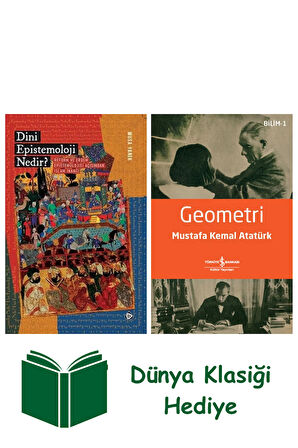 Dini Epistemoloji Nedir? + Geometri + Dünya Klasiği Hediye